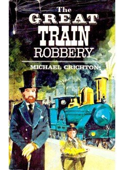 Michael Crichton - The Great Train Robbery, null 1976 antikvár könyv
