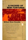 Howells, William Dean - A Hazard of New Fortunes