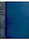 Edgar Wallace - The Lone House Mystery