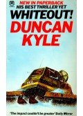 KYLE, DUNCAN - Whiteout!