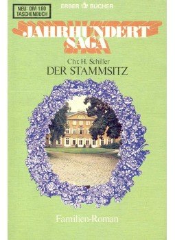 SCHILLER, CHR.H. - Der Stammsitz, null 0 antikvár könyv