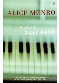 Alice Munro - Dance of the Happy Shades