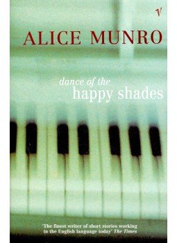 Alice Munro - Dance of the Happy Shades Alice Munro - Dance of the Happy Shades, null 2008 antikvár könyv