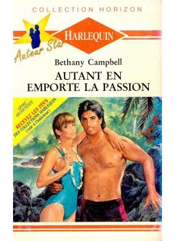 Campbell, Bethany - Autant en emporte la passion Campbell, Bethany - Autant en emporte la passion, null 1992 antikvár könyv
