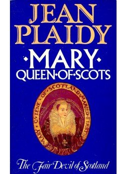 Plaidy, Jean - Mary – Queen of Scots, null 1978 antikvár könyv