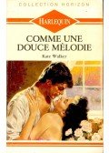 Walker, Kate - Comme une douce mèlodie