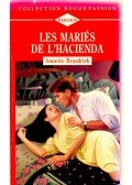 Broadrick, Annette - Les mariés de l'hacienda