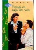 Kistler, Julie - Voyage au pays des rêves