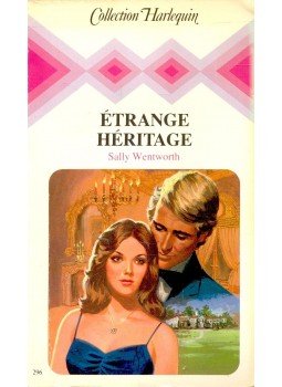 Wentworth, Sally - Étrange héritage Wentworth, Sally - Étrange héritage, null 1982 antikvár könyv