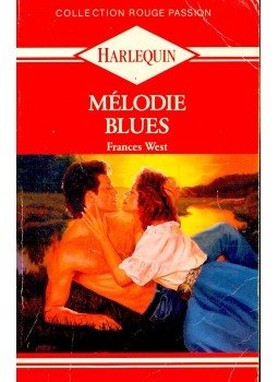 West, Frances - Mèlodie blues West, Frances - Mèlodie blues, null 1991 antikvár könyv