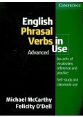 McCARTHY, MICHAEL – O'DELL, FELICITY - English Phrasal Verbs in Use - Advanced