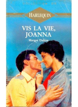 Dalton, Margot - Vis la vie, Joanna Dalton, Margot - Vis la vie, Joanna, null 1991 antikvár könyv