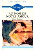 Hamilton, Diana - Au nom de notre amour