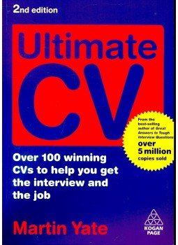 YATE, MARTIN - Ultimate CV – Over 100 winning Cvs help you get the interview and the job YATE, MARTIN - Ultimate CV – Over 100 winning Cvs help you get the interview and the job, null 2008 antikvár könyv