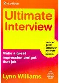 WILLIAMS, LYNN - Ultimate Interview – Make a great impression and get that job