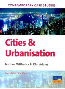 WITHERICK, MICHAEL – ADAMS, KIM - Cities & Urbanisation, null 2009 antikvár könyv