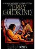 Goodkind, Terry - Debt of Bones