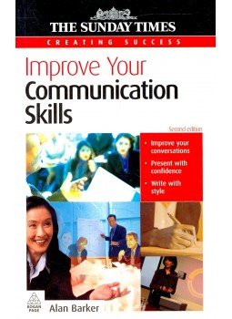BARKER, ALAN - Improve Your Communication Skills BARKER, ALAN - Improve Your Communication Skills, null 2007 antikvár könyv