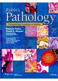 RUBIN, RAPHAEL – STRAYER, DAVID S. - Rubin's Pathology – Clinicopathologic Foundations of Medicine