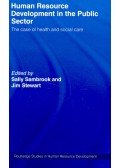 SAMBROOK, SALLY – STEWART, JIM - Human Resources Development in the Public Sector – The Case of Health and Social Care