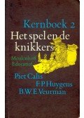 CALIS, PIET -HUYGENS, F. P. - Het spel en de knikkers – Kernboek 2. Literatuurgeschiedenis van 1880 tot heden