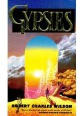 Robert Charles Wilson - Gypsies
