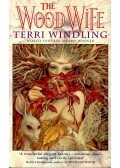 WINDLING, TERRI - The Wood Wife
