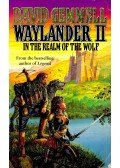 David Gemmell - Waylander II: In the Realm of the Wolf