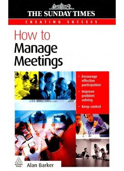 BARKER, ALAN - How to Manage Meetings BARKER, ALAN - How to Manage Meetings, null 2007 antikvár könyv