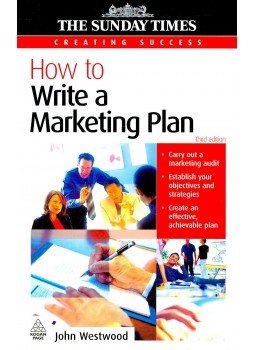 WESTWOOD, JOHN - How to Write a Marketing Plan WESTWOOD, JOHN - How to Write a Marketing Plan, null 2007 antikvár könyv
