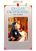 Douglas, Gail - Un clan exceptionnel