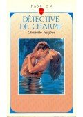 HUGHES, CHARLOTTE - Détective de Charme