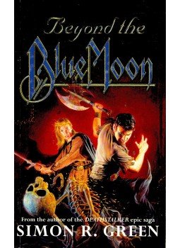 Green, Simon R. - Beyond the Blue Moon Green, Simon R. - Beyond the Blue Moon, null 2001 antikvár könyv