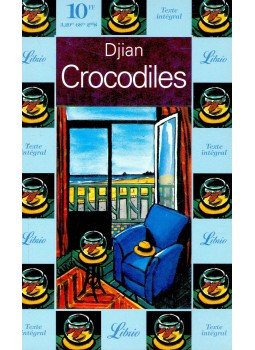 Djian, Philippe - Crocodiles Djian, Philippe - Crocodiles, null 1989 antikvár könyv