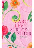 Marc Levy - Zurück zu dir