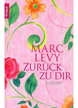Marc Levy - Zurück zu dir Marc Levy - Zurück zu dir, null 2007 antikvár könyv
