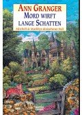 GRANGER, ANN - Mord wirft lange Schatten