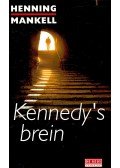 Henning Mankell - Kennedy's brein