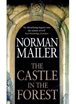 Mailer, Norman - The Castle in the Forest Mailer, Norman - The Castle in the Forest, null 2007 antikvár könyv