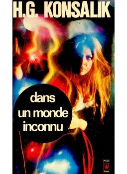 Heinz G. Konsalik - Dans un monde inconnu, null 1964 antikvár könyv