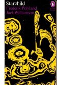 Frederik Pohl,Jack Williamson - Starchild