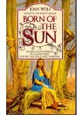 Wolf, Joan - Born of the Sun