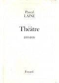 Lainé, Pascal - Théatre 1993-1999