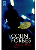Forbes, Colin - Kalte Wut