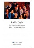 Roddy Doyle - La Trilogie de Barrytown – The Commitments