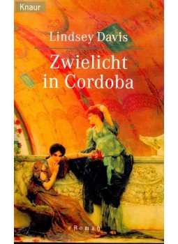 DAVIS, LINDSEY - Zwielicht in Cordoba, null 2002 antikvár könyv