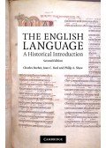 BARBER, CHARLES – BEAL, JOAN C. - SHAW, PHILIP A. - The English Language – A Historical Introduction