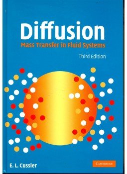 CUSSLER, E. L. - Diffusion – Mass Transfer in Fluid Systems, null 2009 antikvár könyv