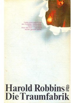 Harold Robbins - Die Traumfabrik Harold Robbins - Die Traumfabrik, null 1972 antikvár könyv
