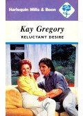 Gregory, Kay - Reluctant Desire